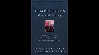 PART 2/2 John Templeton's Way with Money: Legendary Investor FULL AUDIOBOOK BY JONATHAN DAVIS