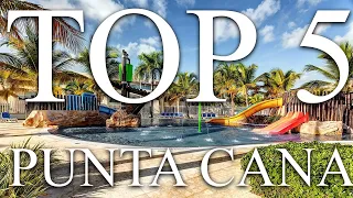 TOP 5 BEST all-inclusive family resorts in PUNTA CANA, Dominican Republic [2023, PRICES, REVIEWS]