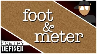 Foot & Meter #PoetryDefined