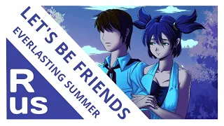 LET'S BE FRIENDS [Бесконечное лето/Everlasting summer] (RUS cover by Voicy)
