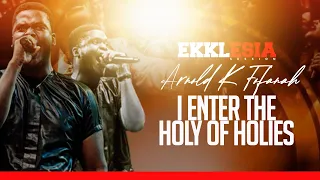 I Enter The Holy Of Holies   Cover   By Arnold K Fofanah