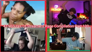 Streamers Rage Compilation Part 100