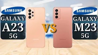 Samsung Galaxy A23 5G vs Samsung Galaxy M23 5G | Full Comparison