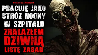 Pracuję jako stróż nocny w szpitalu. Znalazłem dziwną listę zasad - Reddit CreepyPasta Lektor PL