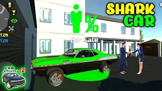 Shark Car Sold - Car Simulator 2