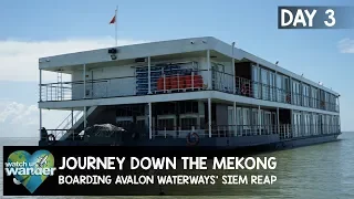 Journey Down the Mekong: Day 3 - Boarding Avalon Waterways' Siem Reap