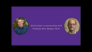 Bart Ehrman and Kevin Grant - A Discussion About Hell