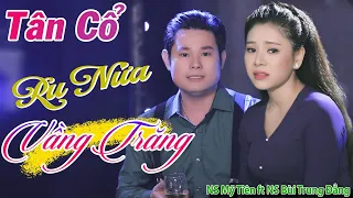 💝Ru Nữa Vầng Trăng - ns Mỹ Tiên ft Bùi Trung Đẳng➤ 60 Bài Vọng Cổ Hơi Dài Nghe Rơi Lệ Triệu Trái Tim