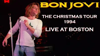 Bon Jovi - The Christmas Tour 1994 - Live at Boston - Incomplete Audio (Soundboard + Audience)