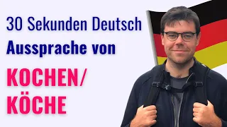 KOCHEN vs. KÖCHE | Deutsche Aussprache A1 A2 B1 B2