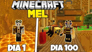 SOBREVIVI 100 DIAS EM UM MUNDO DE MEL NO MINECRAFT