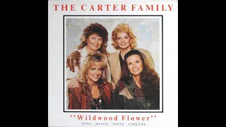 The Carter Family - "Wildwood Flower" -  Complete LP  [1988]