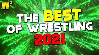 The Best of Wrestling in 2021 | Wrestling With Wregret