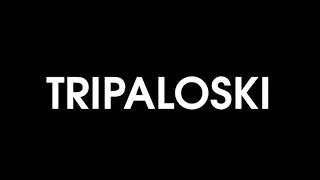 Tripaloski Bass Boosted (1 Hour Version)