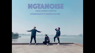 NGTANOISE  - VSOUL x MFREE x TUYEN VO | Dance Choregraphy by Phuong Gia Dinh