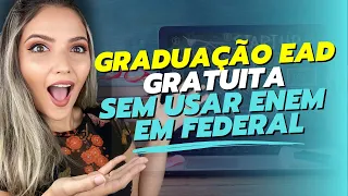 🔥 GRADUAÇÃO À DISTÂNCIA GRATUITA SEM USAR ENEM EM FEDERAL 😱 | Mari Rel