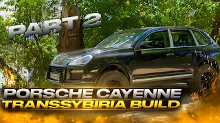 Porsche Cayenne transsybiria build pt.2 Постройка Порше Кайен часть 2