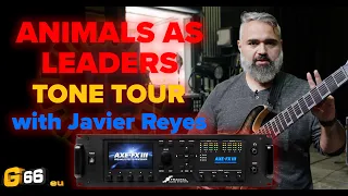 ANIMALS AS LEADERS Axe-Fx III Rig & Tone Tour with Javier Reyes - Fractal Friday #28
