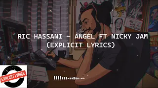 Ric Hassani  - Angel FT Nicky Jam (Explicit  Lyrics 2022)