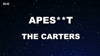APES**T - THE CARTERS Karaoke 【No Guide Melody】 Instrumental