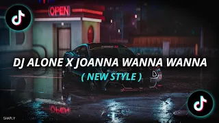 DJ ALAN WALKER ALONE X JOANNA WANNA WANNA REMIX