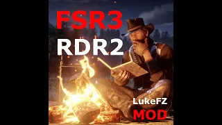 RDR2 FSR3 + Frame Gen LukeFZ Mod RX 580