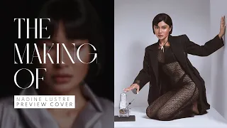 The Making Of Nadine Lustre's Preview Cover | The Making Of | PREVIEW