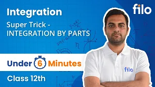 Integration | Super Trick - Integration By Parts  | Class 12 | Under 6 Minute | Filo