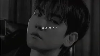 baekhyun - bambi (slowed + reverb)