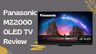 Panasonic MZ2000 OLED TV: Your Ultimate Entertainment Experience Review