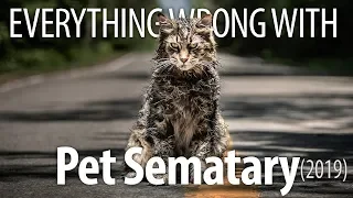 Everything Wrong With Pet Sematary (2019)