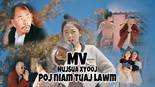 Poj Niam Tuaj Lawm - NujSua Xyooj [ MV_ Full Song 2024 ] Nkauj tawm tshiab.