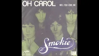 Smokie - Oh Carol