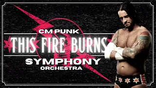 WWE: SYMPHONY ORCHESTRA | CM Punk "This Fire Burns" By Killswitch Engage  - SoySauceForMe