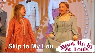 Skip to my Lou From Meet Me In St Louis