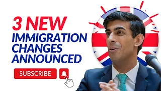 UK IMMIGRATION ANNOUNCEMENTS | 3 IMPORTANT UK VISA UPDATES AND CHANGES FOR 2023