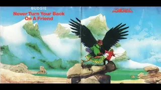 B̲udgie̲ - N̲e̲ver Turn Your B̲ack on a F̲riend (Full Album) 1973