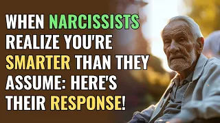 When Narcissists Realize You're Smarter Than They Assume: Here's Their Response! | NPD | Narcissism