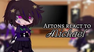 Afton family react to Michael Afton | Part 6 | FNaF | My AU | Rus/Eng