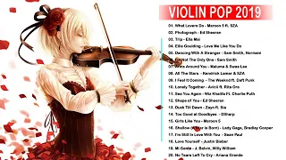 Nuevo Pop Violin 2019 -Top 20 Cubierta De Violín Canciones Populares 2019 - Violín Instrumental 2019
