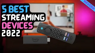 Best 4K Streaming Device of 2022 | The 5 Best Streaming Devices Review