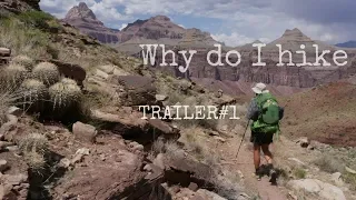 Why do I hike, TRAILER #1