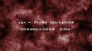 CS: aAa - Frags Collection Summer 02