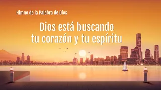 Canción cristiana | Dios está buscando tu corazón y tu espíritu