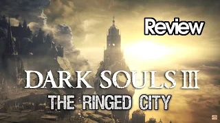 Dark Souls 3: The Ringed City DLC Review