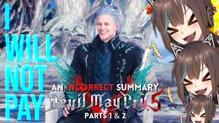 so I watched An Incorrect Summary of Devil May Cry 5: PARTS 1 & 2 by Max0r :D | Reaction