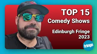 Top 15 Comedy Shows At Edinburgh Fringe 2023 - Sketch, Stand Up, Puppets and Circus