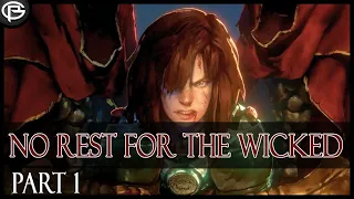 No Rest for the Wicked  (Preview) - Part 1