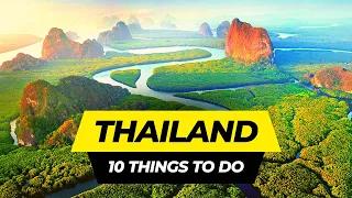 Top 10 Things to do in Thailand 2024 | Travel Guide