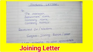 Write a Formal Joining Letter/Report for a Job in English | Joining Letter | Handwriting